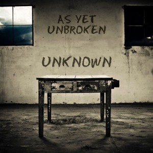 As Yet Unbroken UNKNOWN